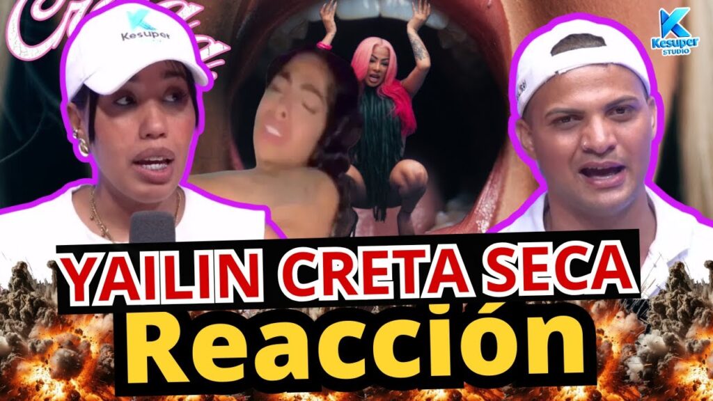 Yailin La Mas Viral – CRETA SECA (REACCIÓN)